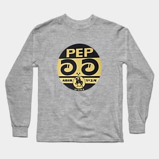 “PEP” – NATURAL, BASTEURIZED, & REFRESHING BEVERAGE ISRAELI SODA Long Sleeve T-Shirt